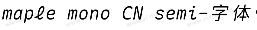 maple mono CN semi字体转换